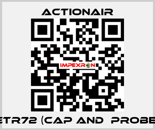 ETR72 (CAP and  PROBE) Actionair