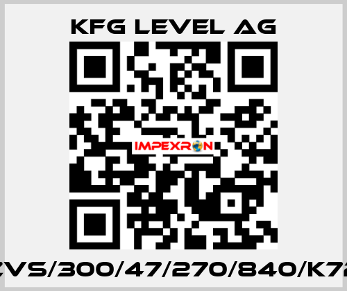 ZVS/300/47/270/840/K72 KFG Level AG