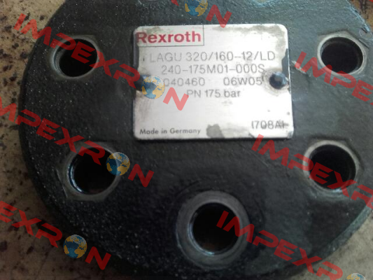 LAGU 320/160-12/LD  240-175M01-000S-Obsolete no replacement  Rexroth